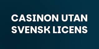 Betting Without a Swedish License What You Need to Know 683124114